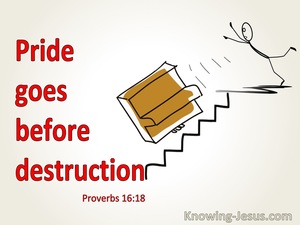 Proverbs 16:18